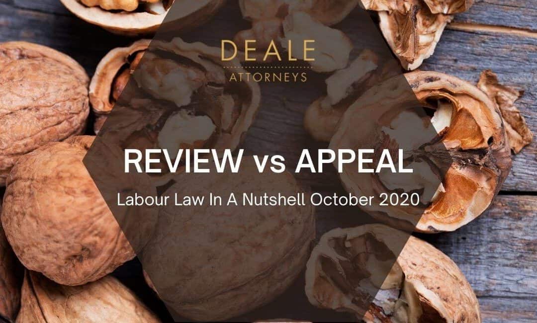 REVIEW vs APPEAL: How does the labour court tell the difference between a review and an appeal?