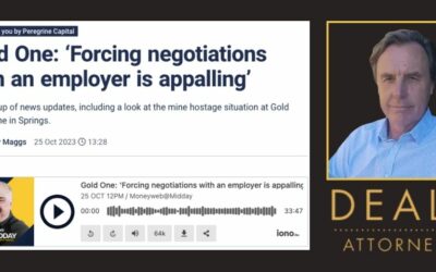 Gold One: Forcing negotiations with an employer is appalling